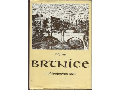 Dějiny Brtnice a připojených obcí, Jan Janák, 1988