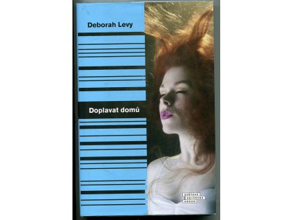 Doplavat domů, Deborah Levy, 2014