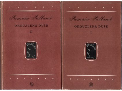 Okouzlená duše I+II, Romain Rolland, 1954