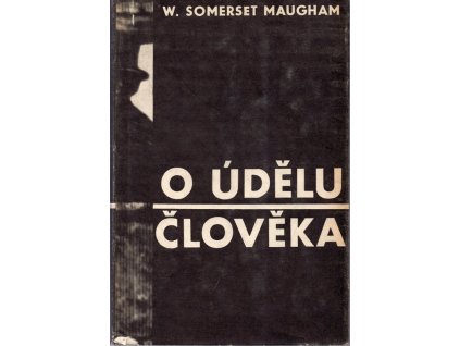 O údělu člověka, W. Somerset Maugham, 1964