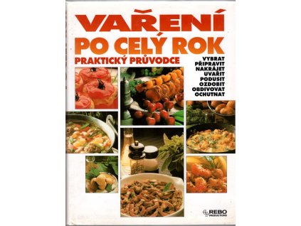 Vaření po celý rok - praktický průvodce, 1999