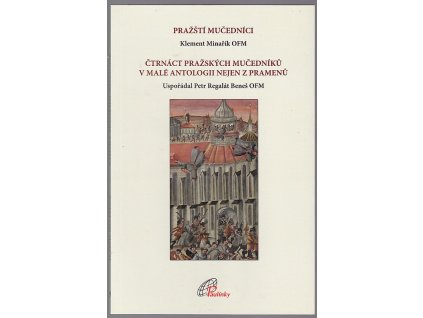 Pražští mučedníci, František Kliment Minařík, 2012