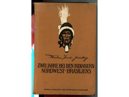 Zwei Jahre bei den Indianern Nordwest-Brasiliens