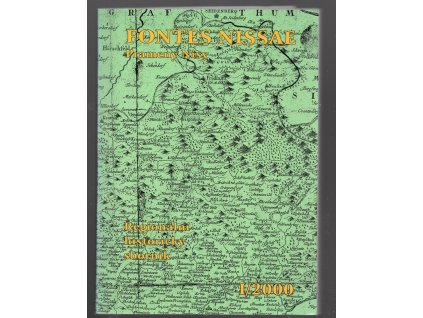 Fontes Nissae - Prameny Nisy - regionální historický sborník, 2000