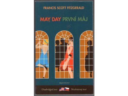 May day - První máj, Francis Scott Fitzgerald, 2014