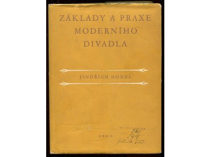 Základy a praxe moderního divadla, Jindřich Honzl, 1963
