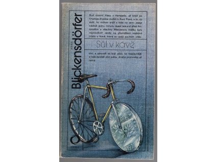 Sůl v kávě, Hans Blickensdörfer, 1985