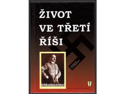 Život ve Třetí říši, 2006