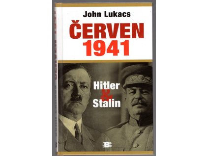 Červen 1941 - Hitler a Stalin
