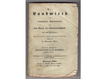 Der Landwirth des neunzehnten Jahrhunderts, oder das Ganze der Landwirthschaft, Alexander Birio, 1846