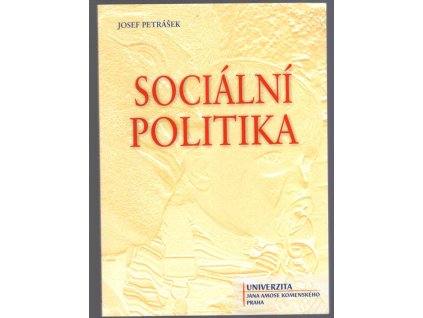 Sociální politika, Josef Petrášek, 2014