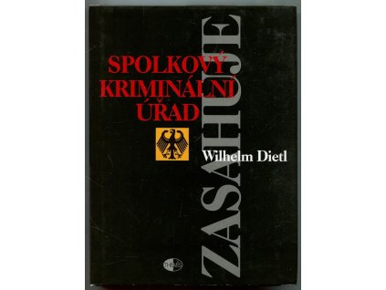 Spolkový kriminální úřad zasahuje, Wilhelm Dietl, 2001