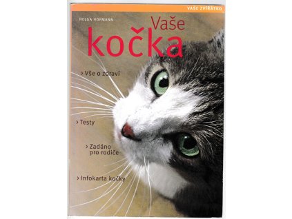 Vaše kočka, Helga Hofmann, 2012