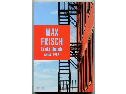Třetí deník - Skici/1982, Max Frisch, 2012