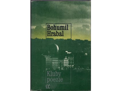 Kluby poezie, Bohumil Hrabal, 1981