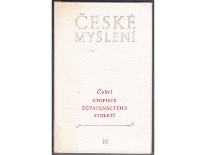 Čeští utopisté devatenáctého století, Jan Novotný, 1982