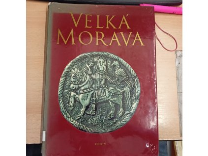 Velká Morava : doba a umění