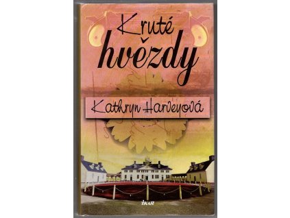 Kruté hvězdy, Kathryn Harvey, 2004