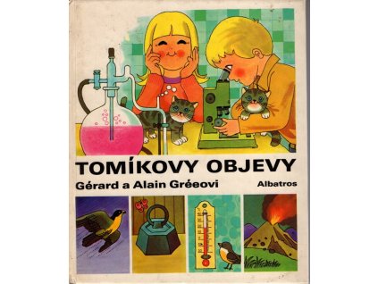 Tomíkovy objevy, Gérard Grée, 1986