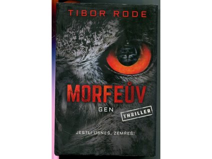 Morfeův gen - Jestli usneš, zemřeš, Tibor Rode, 2019