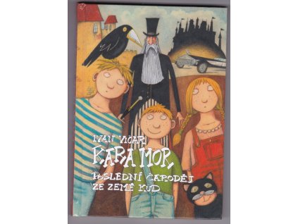 Kara Mor - Poslední čaroděj ze země Kůd