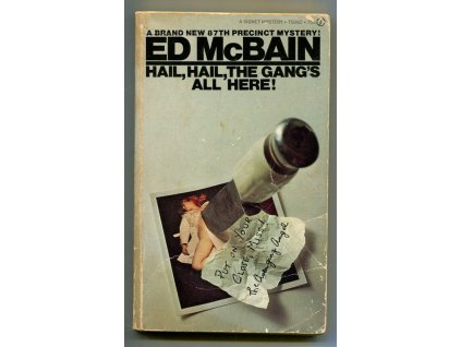 Hail, Hail, The Gang's all here!, Ed McBain, 1972