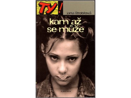 Kam až se může, 2000