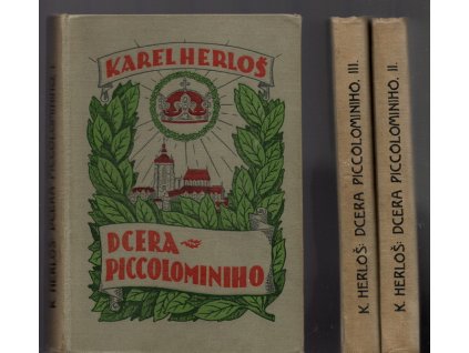 Dcera Piccolominiho 1 - 3, Karel Herloš, 1925