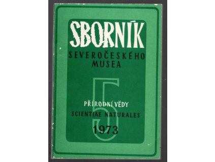 Sborník Severočeského musea. 5, Přírodní vědy, 1973