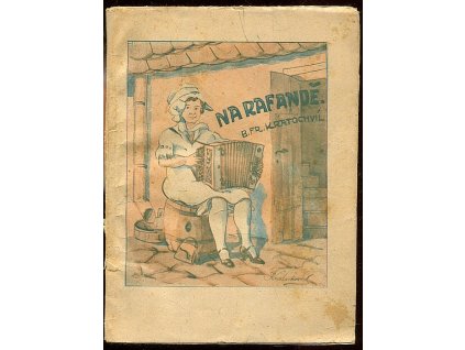 Na Rafandě - humoreska, B. František Kratochvíl, 1929