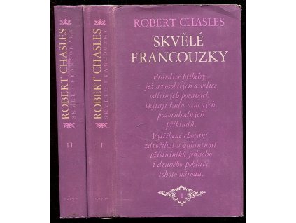 Skvělé Francouzky - pravdivé příběhy, Robert Challes, 1976
