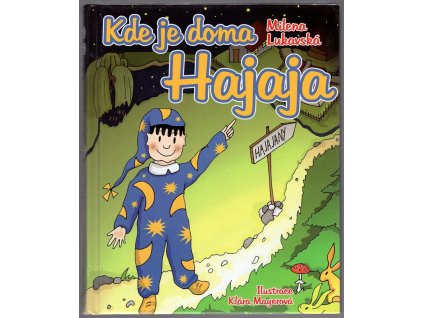 Kde je doma Hajaja