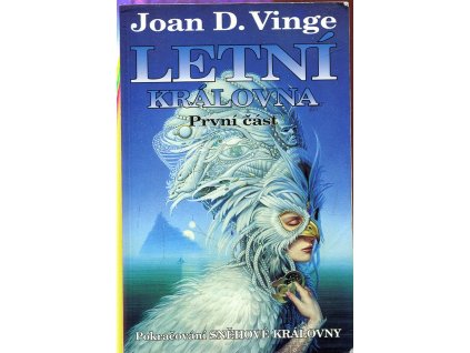Letní královna – První část, Joan D Vinge, 2000