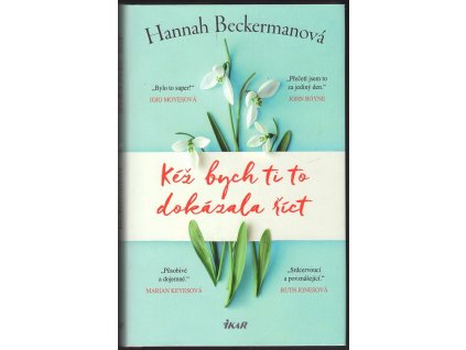 Kéž bych ti to dokázala říct, Hannah Beckermanová, 2020