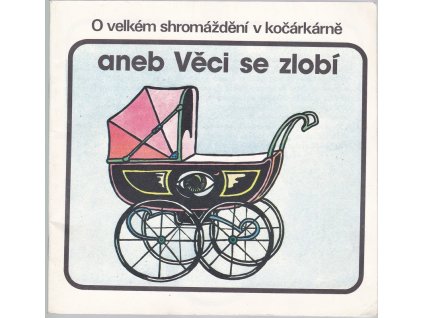 O velkém shromáždění v kočárkárně, aneb Věci se zlobí, 1987