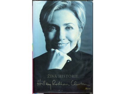 Živá historie, Hillary Rodham Clinton, 2004
