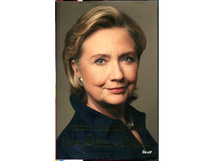 Těžká rozhodnutí, Hillary Rodham Clinton, 2015