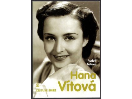 Hana Vítová - Cesta ke šmíře