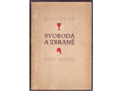 Svoboda a zbraně - Kapitoly z dějin revolučních válek - Z literární pozůstalosti popraveného historika a publicisty