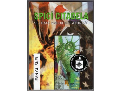 Spící citadela - Selhání americké špionáže, Jean Guisnel, 2003