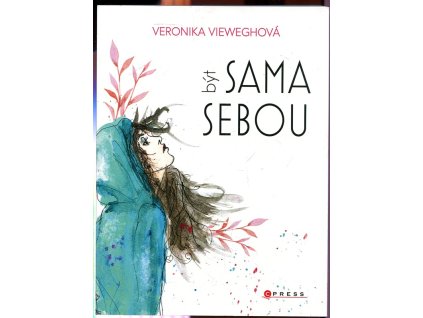 Být sama sebou, Veronika Vieweghová, 2020