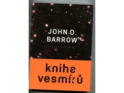 Kniha vesmírů, John D Barrow, 2013