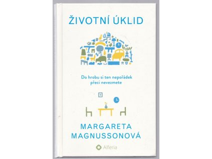 Životní úklid, Margarita Magnuss, 2018