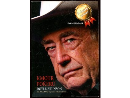 Kmotr pokeru - Doyle Brunson - autobiografie, Doyle Brunson, 2010