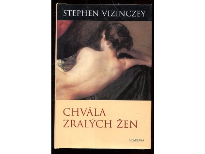 Chvála zralých žen - milostné vzpomínky Andráse Vajdy