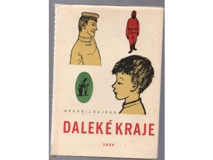 Daleké kraje, Arkadij Petrovič Gajdar, 1958