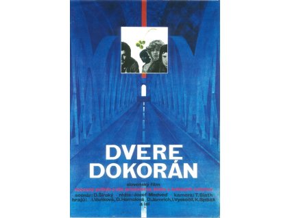 Dvere dokorán : slovenský film, režie Jozef Medveď, 1977