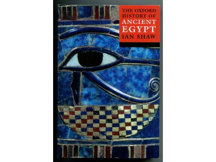 The Oxford History of Ancient Egypt, Ian Shaw, 2003