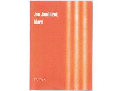 Mord : Román, Jan Jandourek, 2000