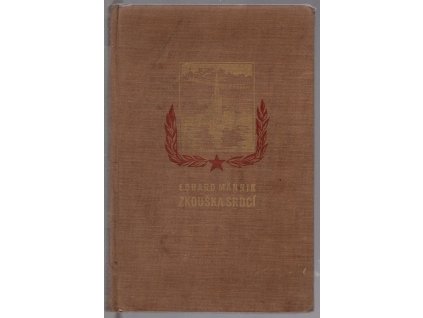 Zkouška srdcí, Eduard Männik, 1953